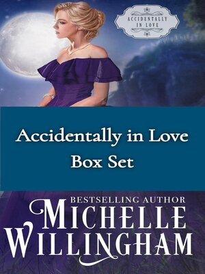 cover image of Accidentally in Love Box Set